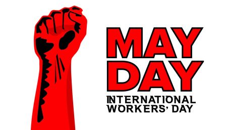 May Day Being Observed